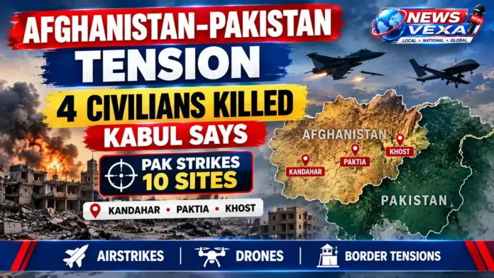 Afghanistan Pakistan tensions after Pakistani airstrikes and Kabul claim of four civilian deaths